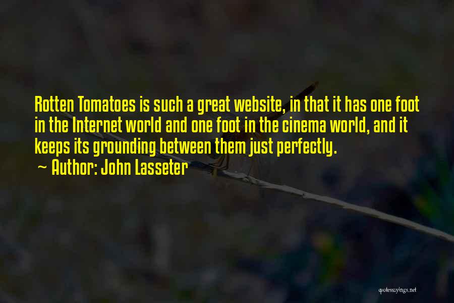 Rotten Tomatoes Quotes By John Lasseter