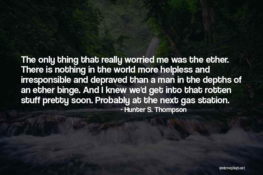 Rotten World Quotes By Hunter S. Thompson Rotten World Quotes By Hunter S. Thompson