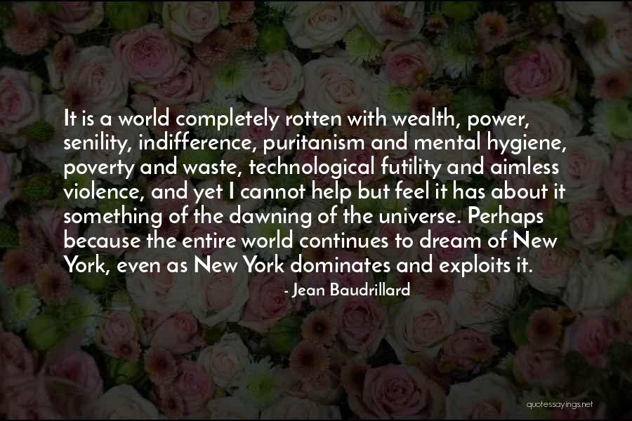 Rotten World Quotes By Jean Baudrillard Rotten World Quotes By Jean Baudrillard