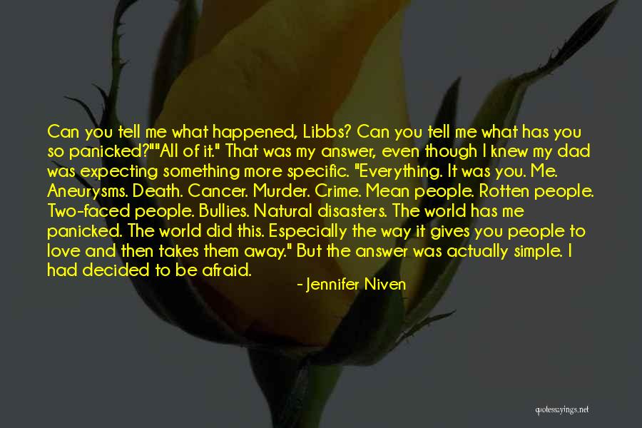 Rotten World Quotes By Jennifer Niven Rotten World Quotes By Jennifer Niven