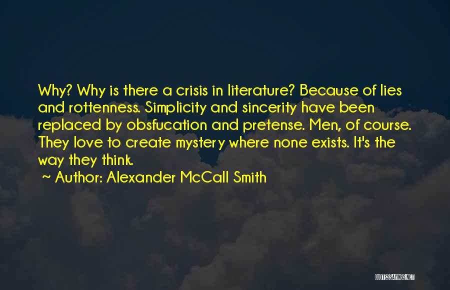 Rottenness Quotes By Alexander McCall Smith