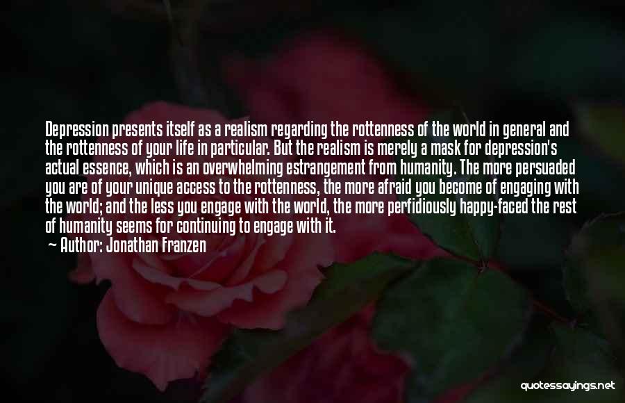 Rottenness Quotes By Jonathan Franzen