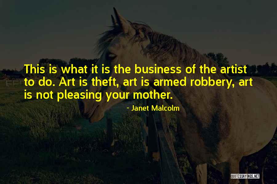 Rottenschwil Quotes By Janet Malcolm Rottenschwil Quotes By Janet Malcolm
