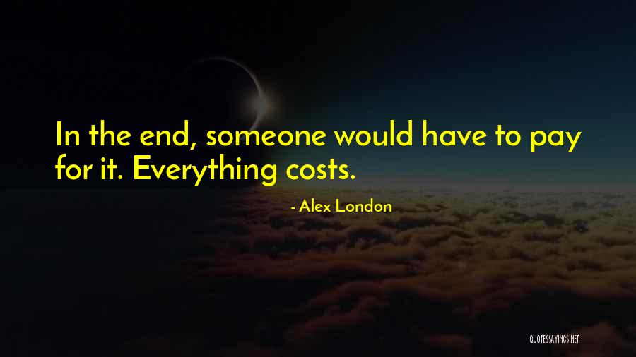 Rotterdamsk Quotes By Alex London Rotterdamsk Quotes By Alex London