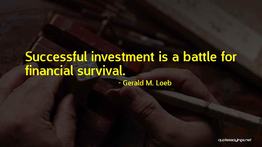 Rottier Auction Quotes By Gerald M. Loeb Rottier Auction Quotes By Gerald M. Loeb