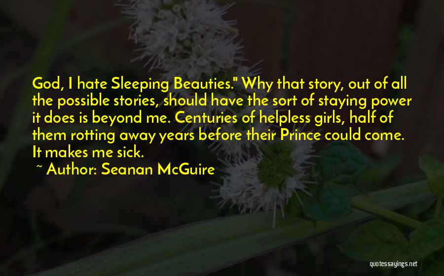 Rotting Away Quotes By Seanan McGuire