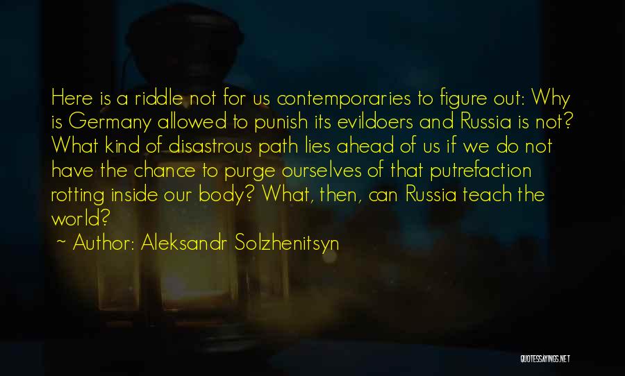 Rotting Out Quotes By Aleksandr Solzhenitsyn