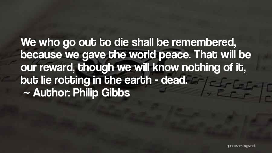 Rotting Out Quotes By Philip Gibbs
