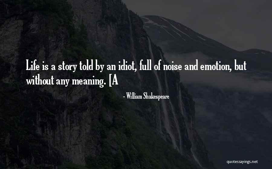 Rottman Writing Quotes By William Shakespeare Rottman Writing Quotes By William Shakespeare