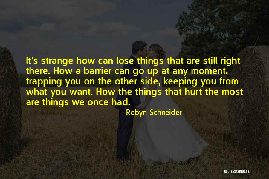 Rottura Della Quotes By Robyn Schneider Rottura Della Quotes By Robyn Schneider