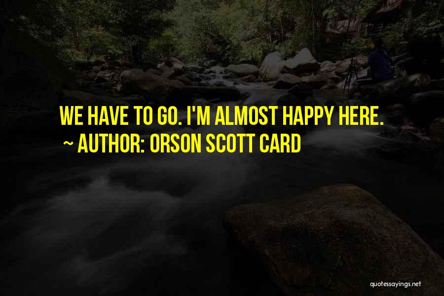 Rottweiler Puppies Quotes By Orson Scott Card