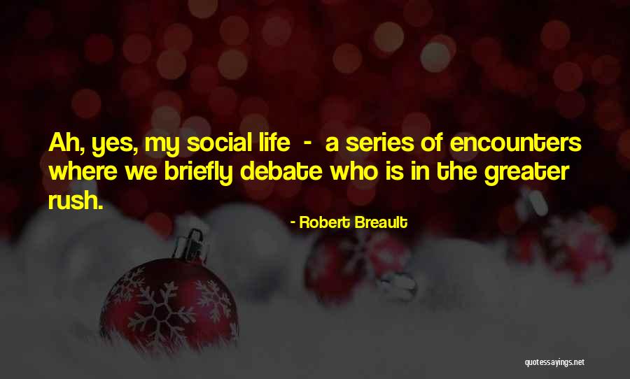 Rotundity Means Quotes By Robert Breault Rotundity Means Quotes By Robert Breault