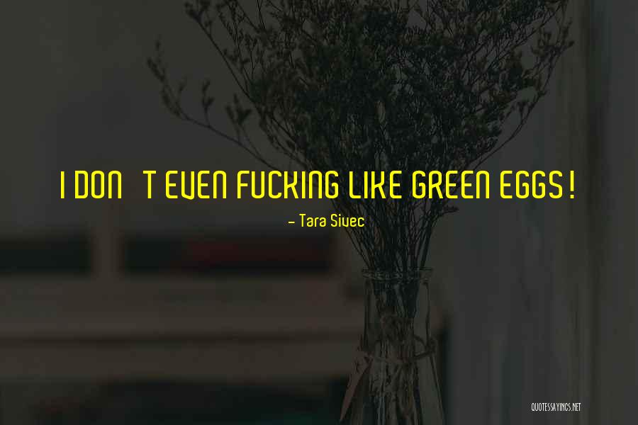 Rotura Ou Quotes By Tara Sivec Rotura Ou Quotes By Tara Sivec