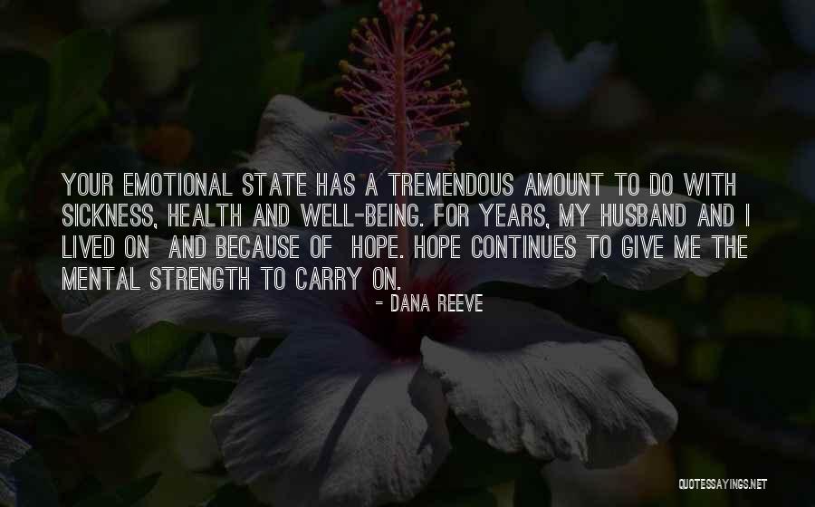 Rotzler Longview Quotes By Dana Reeve Rotzler Longview Quotes By Dana Reeve