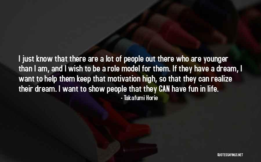 Rouane Zein Quotes By Takafumi Horie