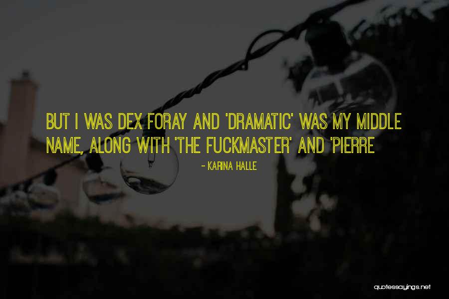 Rouart Brothers Quotes By Karina Halle Rouart Brothers Quotes By Karina Halle