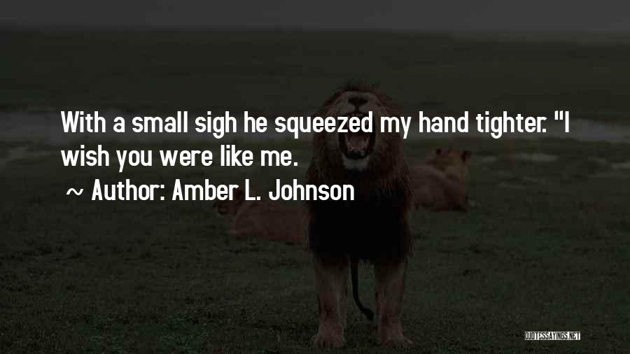 Rouart Jean Quotes By Amber L. Johnson