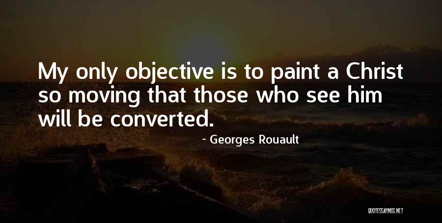 Rouault Quotes By Georges Rouault Rouault Quotes By Georges Rouault