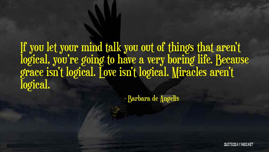 Roubando Bancos Quotes By Barbara De Angelis Roubando Bancos Quotes By Barbara De Angelis