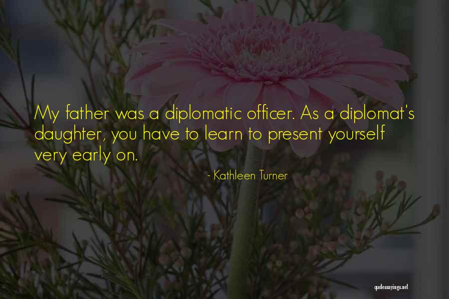 Roubar Matar Quotes By Kathleen Turner Roubar Matar Quotes By Kathleen Turner