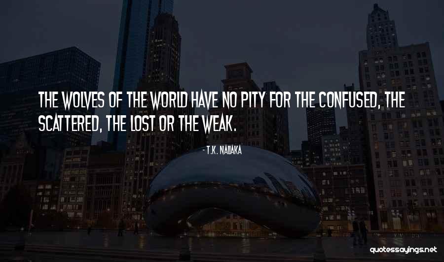 Roubar Matar Quotes By T.K. Naliaka Roubar Matar Quotes By T.K. Naliaka
