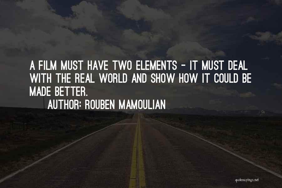 Rouben Mamoulian Quotes 988770