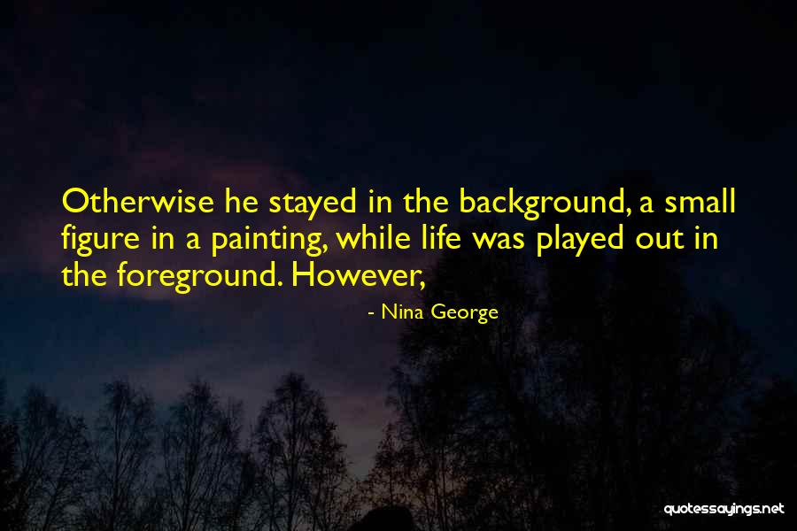 Rouben Shougarian Quotes By Nina George Rouben Shougarian Quotes By Nina George