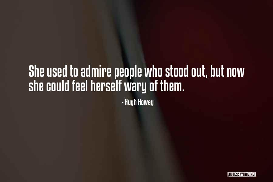 Rouberto Quotes By Hugh Howey Rouberto Quotes By Hugh Howey