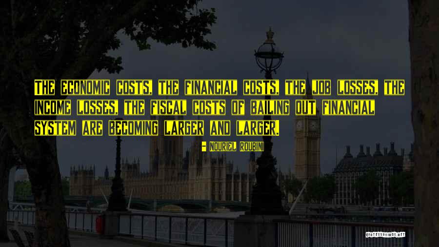 Roubini Nouriel Quotes By Nouriel Roubini Roubini Nouriel Quotes By Nouriel Roubini