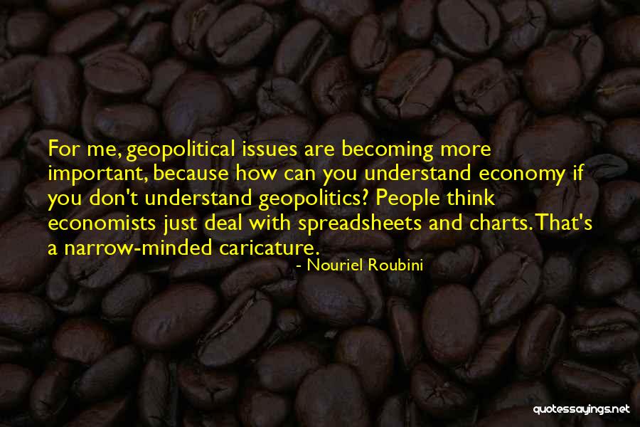 Roubini Nouriel Quotes By Nouriel Roubini Roubini Nouriel Quotes By Nouriel Roubini
