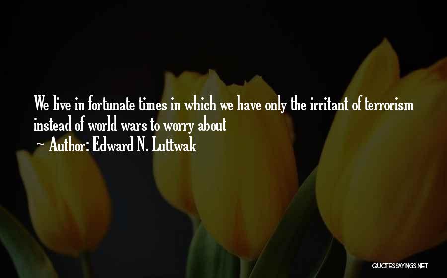 Roubo Style Quotes By Edward N. Luttwak