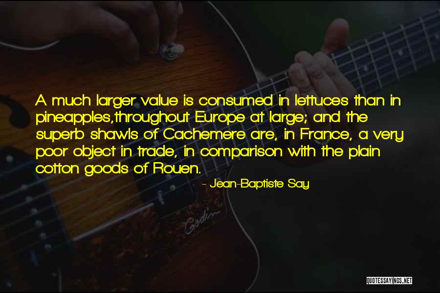 Rouen France Quotes By Jean-Baptiste Say Rouen France Quotes By Jean-Baptiste Say