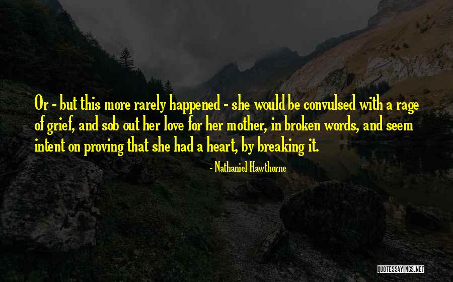 Roufus Mma Quotes By Nathaniel Hawthorne Roufus Mma Quotes By Nathaniel Hawthorne