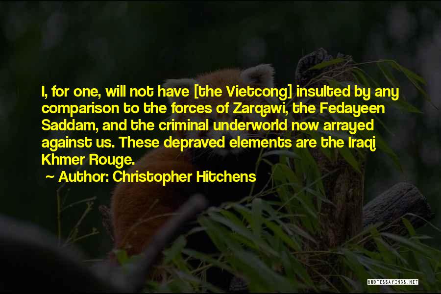 Rouge Quotes By Christopher Hitchens