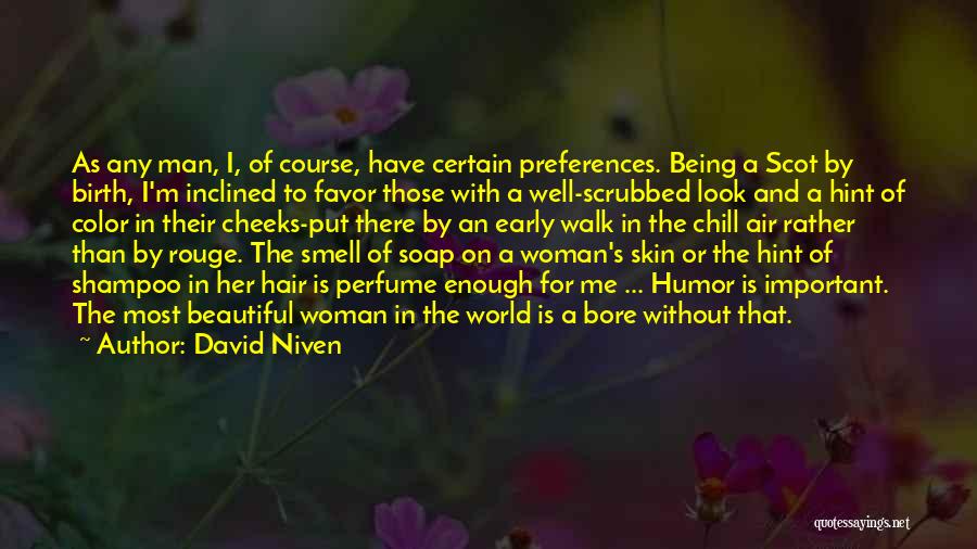 Rouge Quotes By David Niven