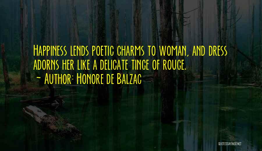 Rouge Quotes By Honore De Balzac