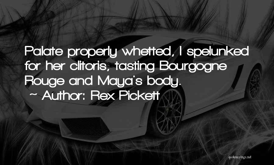 Rouge Quotes By Rex Pickett