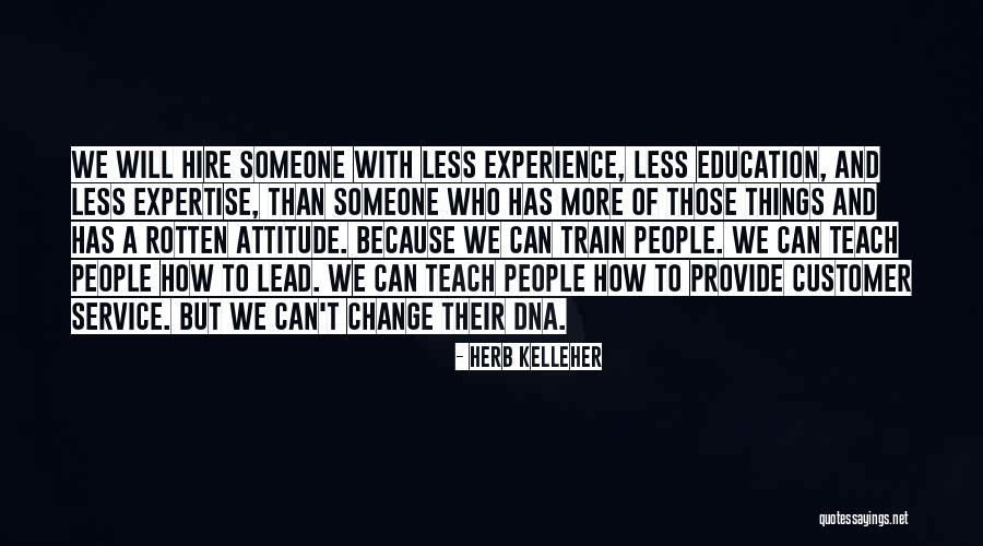Rougere Quotes By Herb Kelleher Rougere Quotes By Herb Kelleher