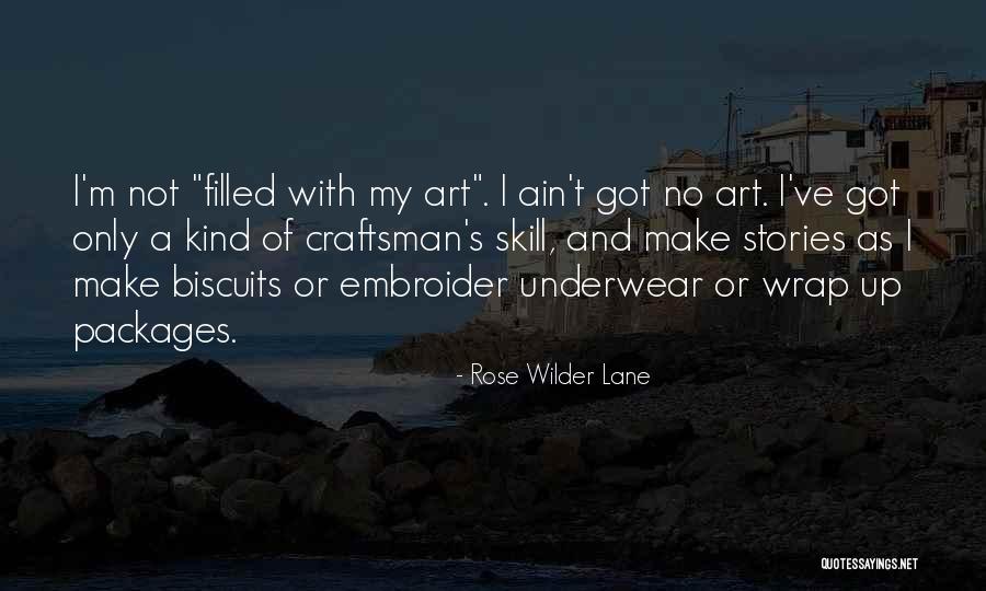 Rouges Rushing Quotes By Rose Wilder Lane Rouges Rushing Quotes By Rose Wilder Lane