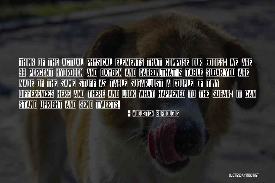 Rough And Rowdy Quotes By Augusten Burroughs Rough And Rowdy Quotes By Augusten Burroughs