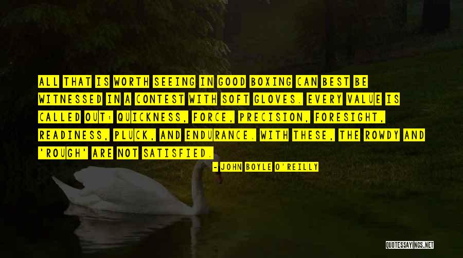 Rough And Rowdy Quotes By John Boyle O'Reilly Rough And Rowdy Quotes By John Boyle O'Reilly