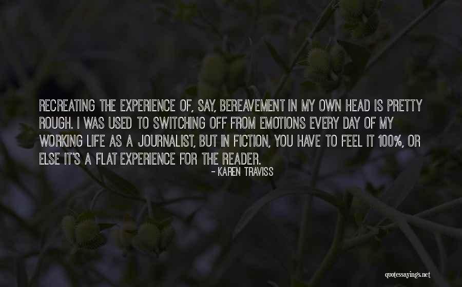 Rough Day Quotes By Karen Traviss Rough Day Quotes By Karen Traviss