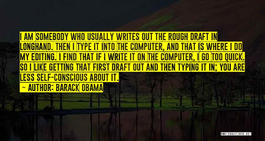 Rough Draft Quotes By Barack Obama