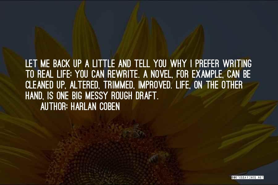 Rough Draft Quotes By Harlan Coben