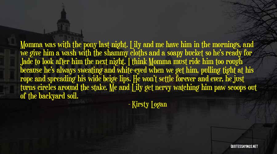 Rough Look Quotes By Kirsty Logan Rough Look Quotes By Kirsty Logan