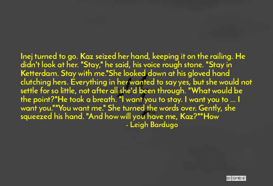 Rough Look Quotes By Leigh Bardugo Rough Look Quotes By Leigh Bardugo