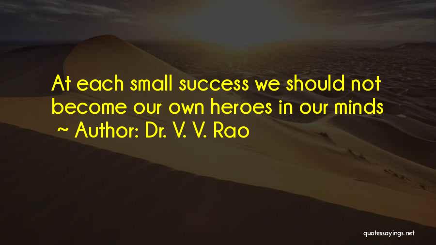 Rough Marriage Quotes By Dr. V. V. Rao