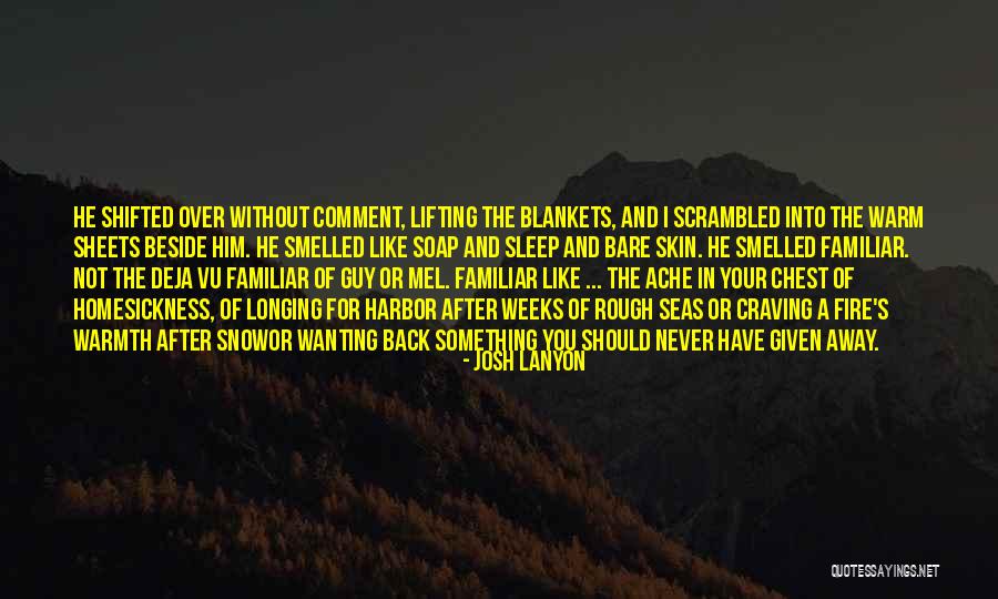 Rough Weeks Quotes By Josh Lanyon Rough Weeks Quotes By Josh Lanyon
