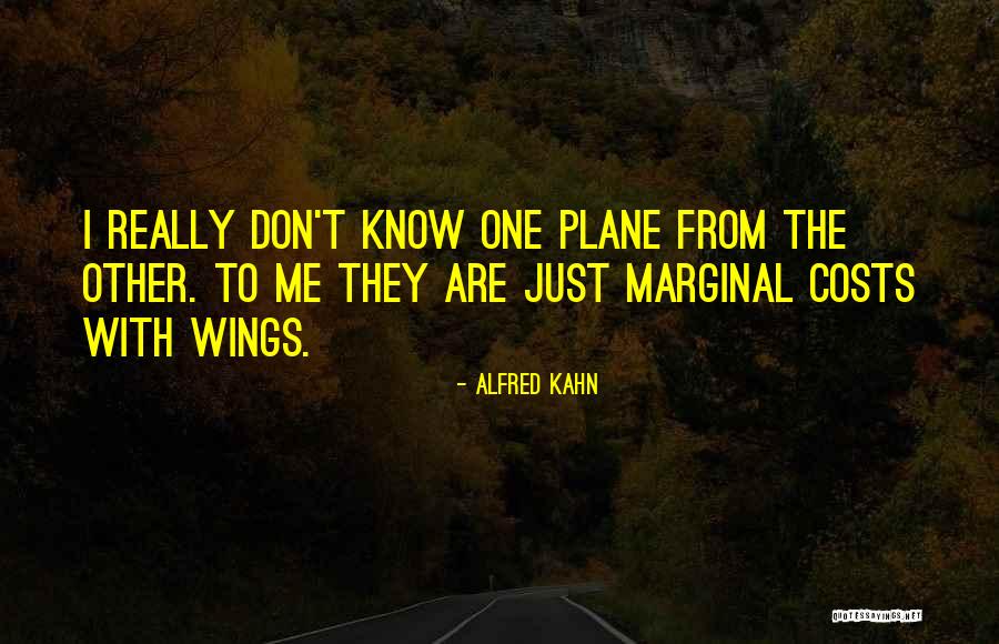Roughen And Become Dry In Winter Quotes By Alfred Kahn Roughen And Become Dry In Winter Quotes By Alfred Kahn