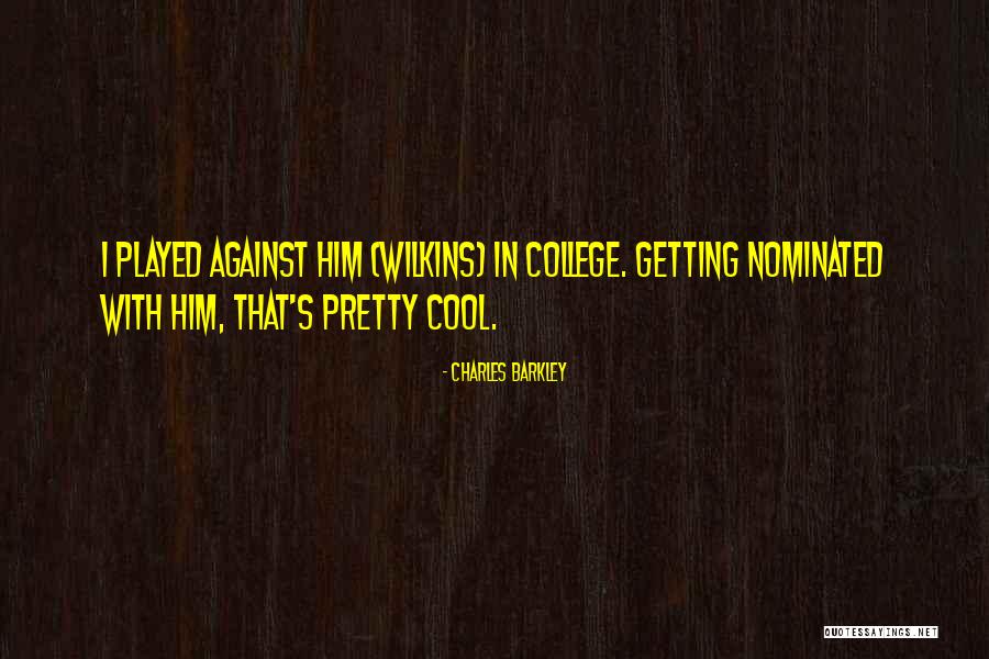 Roughen Edges Quotes By Charles Barkley Roughen Edges Quotes By Charles Barkley